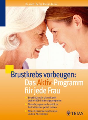 gebrauchtes Buch – Bernd Kleine-Gunk – Brustkrebs vorbeugen: Das Aktiv-Programm für jede Frau