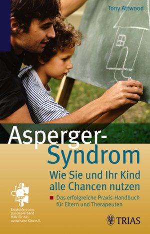 gebrauchtes Buch – Tony Attwood – Asperger-Syndrom: Wie Sie und Ihr Kind alle Chancen nutzen