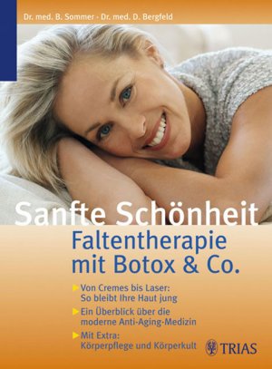 ISBN 9783830432302: Faltentherapie - Methoden zum sanften Älterwerden - Von Cremes bis Laser: So bleibt Ihre Haut jung