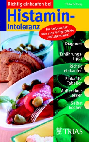 ISBN 9783830433194: Richtig einkaufen bei Histamin-Intoleranz