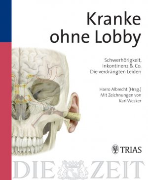 ISBN 9783830433521: Kranke ohne Lobby. Schwerhörigkeit, Inkontinenz & Co. - die verdrängten Leiden