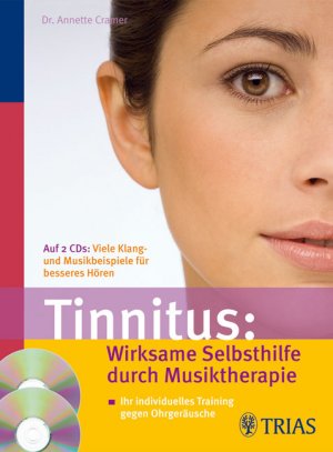 ISBN 9783830435020: Tinnitus: Wirksame Selbsthilfe mit Musiktherapie (mit 2 Audio-CDs)