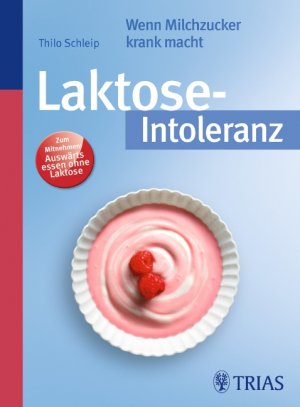 ISBN 9783830436843: Laktose-Intoleranz - Wenn Milchzucker krank macht