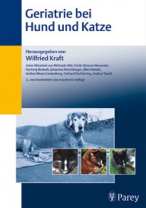 Wilfried Kraft (Autor) - Geriatrie bei Hund und Katze