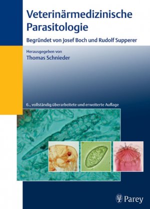 Josef Boch Rudolf Supperer Thomas Schnieder - Veterinrmedizinische Parasitologie
