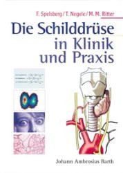 ISBN 9783830450139: Die Schilddrüse in Klinik und Praxis