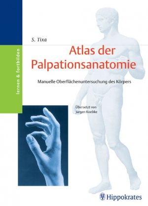 ISBN 9783830452409: Atlas der Palpationsanatomie