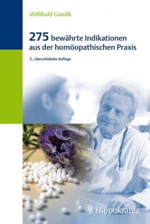 ISBN 9783830453543: 275 bewährte Indikationen aus der homöopathischen Praxis