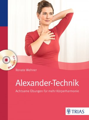 ISBN 9783830467397: Alexander-Technik: Alexander-Technik