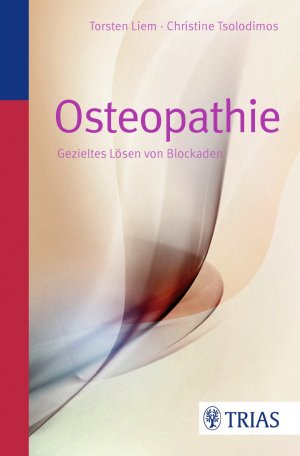 ISBN 9783830469148: Osteopathie - Das sanfte Lösen von Blockaden