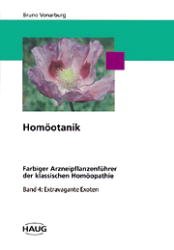 ISBN 9783830470298: Homöotanik, 4 Bde., Bd.4, Extravagante Exoten: Band 4, Extravagante Exoten Vonarburg, Bruno