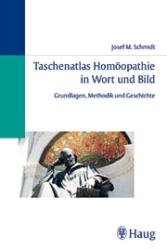 ISBN 9783830470892: Taschenatlas der Homöopathie in Wort und Bild