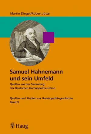 ISBN 9783830472308: Samuel Hahnemann und sein Umfeld