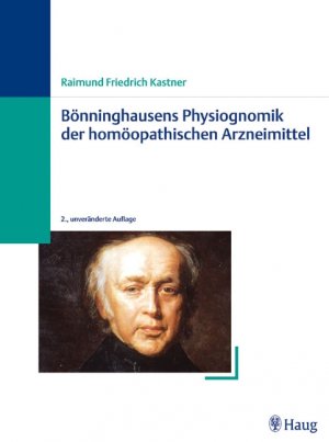 ISBN 9783830472360: Bönninghausens Physiognomik der homöopathischen Arzneimittel