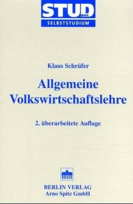 gebrauchtes Buch – Klaus Schrüfer – Allgemeine Volkswirtschaftslehre (Stud. oec. Selbststudium)