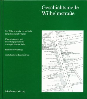 ISBN 9783830501770: Geschichtsmeile Wilhelmstrasse