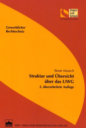 Beate Maasch - Struktur und bersicht ber das UWG