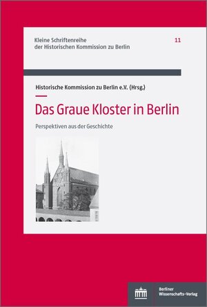 ISBN 9783830550693: Das Graue Kloster in Berlin - Perspektiven aus der Geschichte