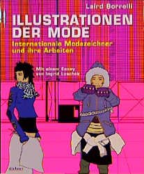 ISBN 9783830708247: Illustrationen der Mode - Die internationalen Modezeichner und Ihre Arbeiten