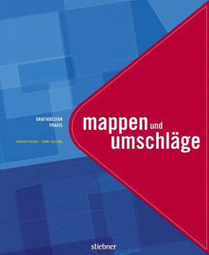 ISBN 9783830713173: Grafikdesign Praxis: Mappen und Umschläge