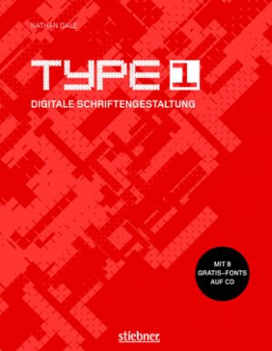 ISBN 9783830713500: Type 1 – Digitale Schriftengestaltung