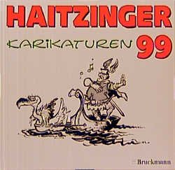 ISBN 9783830716341: Haitzinger:Karikaturen '99