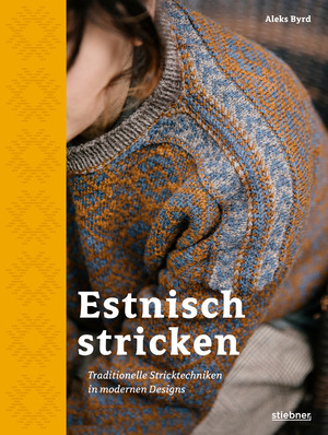 ISBN 9783830721345: Estnisch Stricken – Traditionelle Stricktechniken in modernen Designs. Mit traditionellen Strickmustern moderne Accessoires, Pullover und Pullunder stricken. Das besondere Strickbuch.