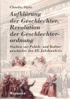 ISBN 9783830911432: Aufklärung der Geschlechter, Revolution der Geschlechterordnung: Studien zur Politik- und Kulturgeschichte des 18. Jahrhunderts