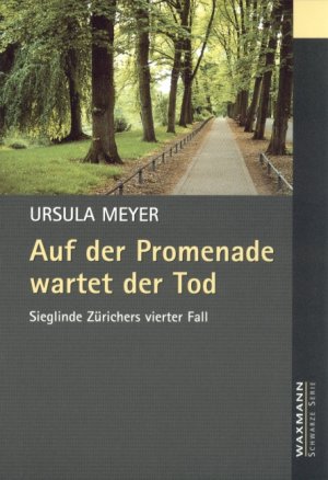 ISBN 9783830911838: Auf der Promenade wartet der Tod - Sieglinde Zürichers vierter Fall