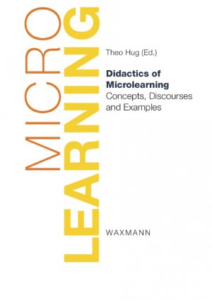 ISBN 9783830918691: Didactics of Microlearning – Concepts, Discourses and Examples