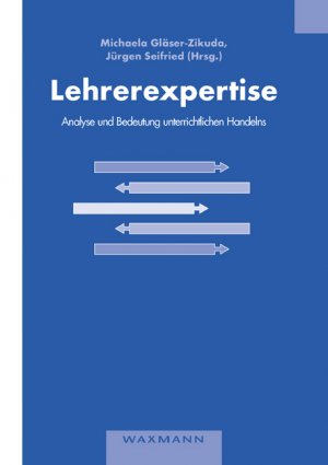 ISBN 9783830920038: Lehrerexpertise – Analyse und Bedeutung unterrichtlichen Handelns