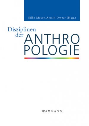 ISBN 9783830922780: Disziplinen der Anthropologie