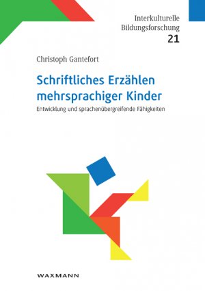 ISBN 9783830929086: Schriftliches Erzählen mehrsprachiger Kinder – Entwicklung und sprachenübergreifende Fähigkeiten