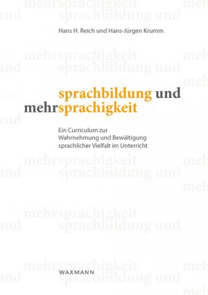 ISBN 9783830929246: Sprachbildung und Mehrsprachigkeit – Ein Curriculum zur Wahrnehmung und Bewältigung sprachlicher Vielfalt im Unterricht