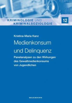 ISBN 9783830930402: Medienkonsum und Delinquenz - Panelanalysen zu den Wirkungen des Gewaltmedienkonsums von Jugendlichen