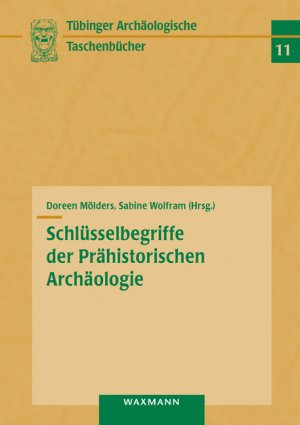 ISBN 9783830931768: Schlüsselbegriffe der Prähistorischen Archäologie