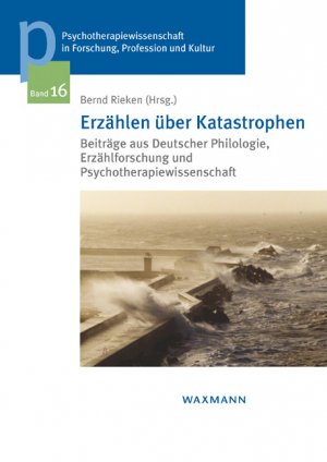 ISBN 9783830934899: Erzählen über Katastrophen / Bernd Rieken / Taschenbuch / 288 S. / Deutsch / 2016 / Waxmann Verlag / EAN 9783830934899