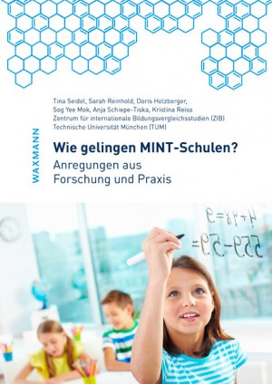 ISBN 9783830935711: Wie gelingen MINT-Schulen? – Anregungen aus Forschung und Praxis