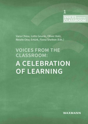 ISBN 9783830943785: Voices from the Classroom: A Celebration of Learning