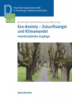 ISBN 9783830944027: Eco-Anxiety – Zukunftsangst und Klimawandel – Interdisziplinäre Zugänge