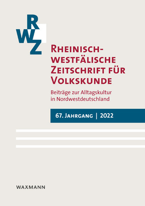 ISBN 9783830946489: Rheinisch-westfälische Zeitschrift für Volkskunde 67 (2022) / "Religiosität und Spiritualität im ländlichen Raum" / LVR-Institut für Landeskunde und Regionalgeschichte (u. a.) / Taschenbuch / 298 S.