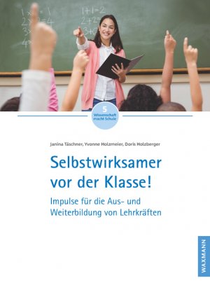 ISBN 9783830947158: Selbstwirksamer vor der Klasse!