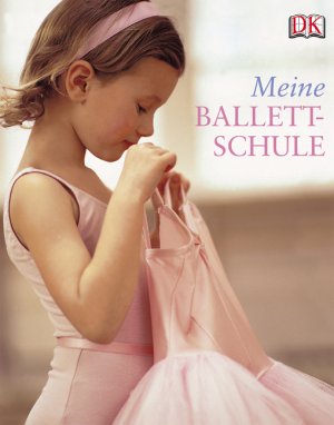 ISBN 9783831005123: Meine Ballettschule