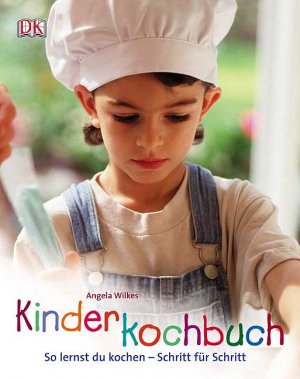 ISBN 9783831006465: Kinderkochbuch - So lernst Du kochen - Schritt für Schritt