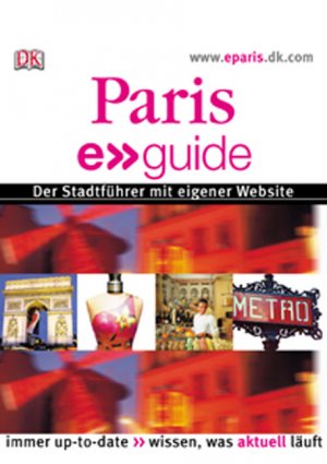 ISBN 9783831007028: Paris: Der Stadtführer mit eigener Website. Immer up-to-date. Wissen, was aktuell läuft