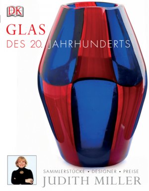 ISBN 9783831008728: Glas des 20. Jahrhunderts: Sammlerstücke, Designer, Preise