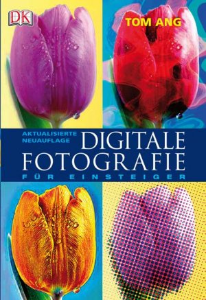 ISBN 9783831010851: Digitale Fotografie für Einsteiger