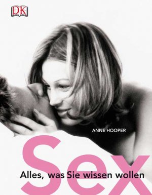 ISBN 9783831011148: Sex - Alles, was Sie wissen wollen