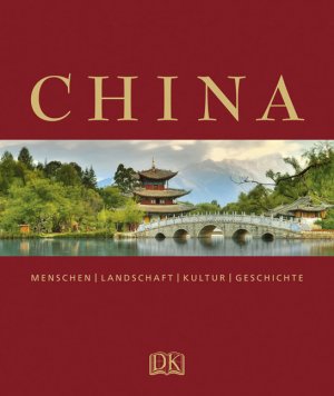 gebrauchtes Buch – BL 4 Bailey, Alison; Knapp, Ronald G; Neville-Hadley, Peter; Roberts, J A; Steinhardt, Nancy S – China - Menschen Landschaft Kultur Geschichte