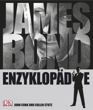 gebrauchtes Buch – Cork, John, Stutz – James Bond Enzyklopädie